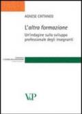 L'altra formazione. Un'indagine sullo sviluppo professionale degli insegnanti