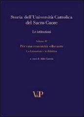 Storia dell'università cattolica del Sacro Cuore. Con DVD: 4