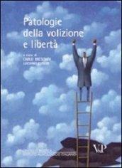 Patologie della volizione e libertà