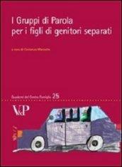 I gruppi di parola per i figli di separati