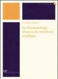 La fenomenologia francese tra metafisica e teologia
