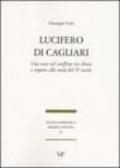 Lucifero di Cagliari. Una voce nel conflitto tra chiesa e impero alla metà del IV secolo