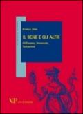 Il bene e gli altri. Differenza, universale, solidarietà