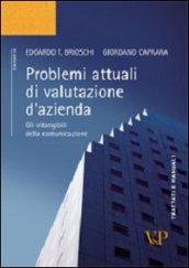 Problemi attuali di valutazione d'azienda. Gli intangibili della comunicazione