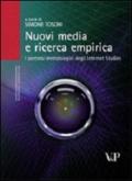 Nuovi media e ricerca empirica. I percorsi metodologici degli Internet Studies