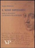 Metafisica e storia della metafisica. 36.Il nome impossibile. Saggi di metafisica e di filosofia della religione