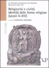 Religiosità e civiltà. Identità delle forme religiose (secoli X-XIV)