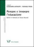 Pensare e innovare l'educazione. Scritti in memoria di Cesare Scurati