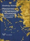 Prassifane testimonianze e frammenti. Filosofia e grammatica in età ellenistica