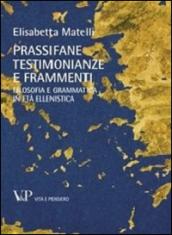 Prassifane testimonianze e frammenti. Filosofia e grammatica in età ellenistica