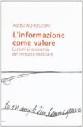 L'informazione come valore. Lezioni di economia del mercato mobiliare