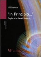 «In principio...». Origine e inizio dell'universo