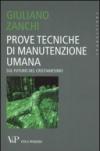 Prove tecniche di manutenzione umana. Sul futuro del Cristianesimo
