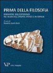 Prima della filosofia. Dinamiche dell'esperienza nei regni dell'Oriente antico e in Israele