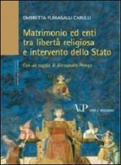 Matrimonio ed enti tra libertà religiosa e intervento dello Stato