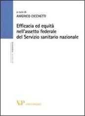 Efficacia ed equità nell'assetto federale del Servizio sanitario nazionale