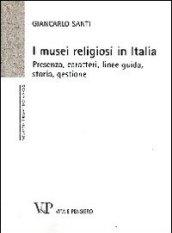 I musei religiosi in Italia. Presenza, caratteri, linee guida, storia, gestione