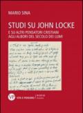 Studi su John Locke. E su altri pensatori cristiani agli albori del secolo dei lumi