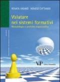 Valutare nei sistemi formativi. Metodologia e pratiche organizzative