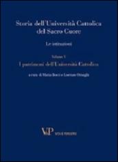 Storia dell'Università Cattolica del Sacro Cuore. Le istituzioni. 5.I patrimoni dell'Università Cattolica