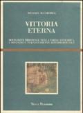 Vittoria eterna. Sovranità trionfale nella tarda antichità, a Bisanzio e nell'Occidente alto medioevale