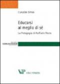 Educarsi al meglio di sé. La pedagogia di Raffaele Resta