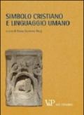 Simbolo cristiano e linguaggio umano. Metafisica e storia della metafisica