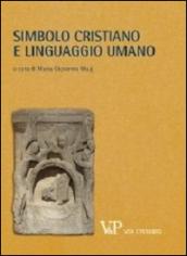 Simbolo cristiano e linguaggio umano. Metafisica e storia della metafisica