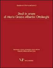 Studi in onore di Maria Grazia Albertini Ottolenghi