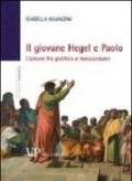 Il giovane Hegel e Paolo. L'amore fra politica e messianismo