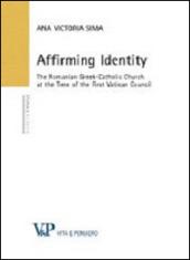 Affirming identity. The romanian greek-catholic church at the time of the first vatican council