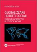 Globalizzare i diritti sociali. Elementi introduttivi di politica sociale