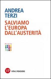 Salviamo l'Europa dall'austerità