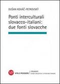 Ponti interculturali slovacco-italiani: due fonti slovacche