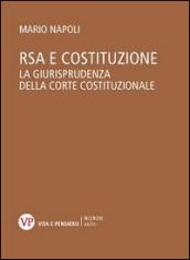 RSA e costituzione. La giurisprudenza della Corte costituzionale