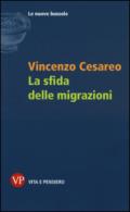 La sfida delle migrazioni