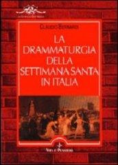 La drammaturgia della settimana santa in Italia