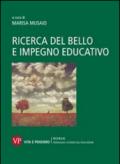 Ricerca del bello e impegno educativo