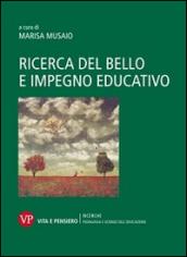 Ricerca del bello e impegno educativo