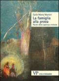 La famiglia alla prova. Parole della sapienza cristiana