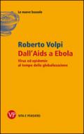 Dall'AIDS a Ebola. Virus ed epidemie al tempo della globalizzazione