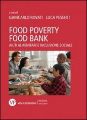 Food poverty, food bank. Aiuti alimentari e inclusione sociale