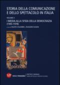 Storia della comunicazione e dello spettacolo in Italia. 2.I media alla sfida della democrazia (1945-1978)