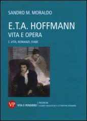 E. T. A. Hoffmann. Vita e opera. 1.Vita, romanzi, fiabe