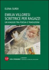 Emilia Villoresi scrittrice per ragazzi. Un viaggio tra poesia e traduzioni