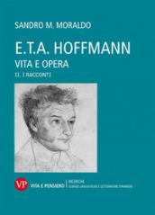 E. T. A. Hoffmann. Vita e opera: 2