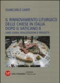 Il rinnovamento liturgico delle chiese in Italia dopo il Vaticano II. Linee guida, realizzazioni e progetti
