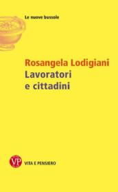 Lavoratori e cittadini