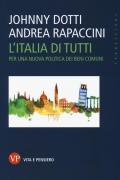 L' Italia di tutti. Per una nuova politica dei beni comuni