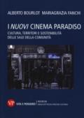 I nuovi cinema paradiso. Cultura, territori e sostenibilità delle Sale della comunità